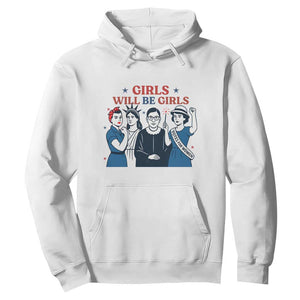 Patriotic Feminist Empowerment Hoodie Girl Will Be Girls Womens Rights 4th of July TS02 White Print Your Wear