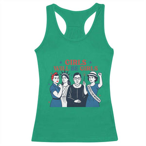 Patriotic Feminist Empowerment Racerback Tank Top Girl Will Be Girls Womens Rights 4th of July TS02 Irish Green Print Your Wear