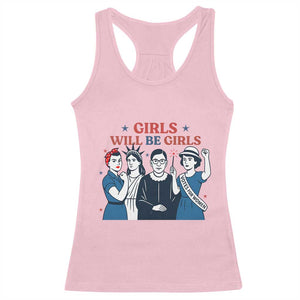 Patriotic Feminist Empowerment Racerback Tank Top Girl Will Be Girls Womens Rights 4th of July TS02 Light Pink Print Your Wear