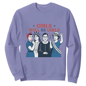 Patriotic Feminist Empowerment Sweatshirt Girl Will Be Girls Womens Rights 4th of July TS02 Violet Print Your Wear