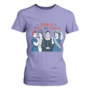 Patriotic Feminist Empowerment T Shirt For Women Girl Will Be Girls Womens Rights 4th of July TS02 Violet Print Your Wear