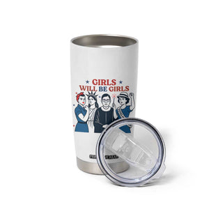 Patriotic Feminist Empowerment Tumbler Cup Girl Will Be Girls Womens Rights 4th of July TS02 Print Your Wear