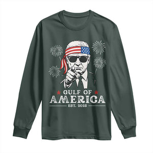 Patriotic Gulf Of USA Est 2025 Long Sleeve Shirt Funny Trump Happy 4th Of July TS02 Dark Forest Green Print Your Wear