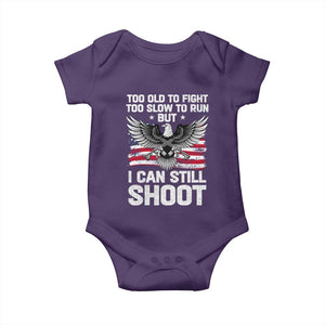 Patriotic Gun Rights Eagle Baby Onesie Too Old To Fight Too Slow To Run But Can Still Shoot TS02 Purple Print Your Wear