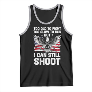 Patriotic Gun Rights Eagle Tank Top Too Old To Fight Too Slow To Run But Can Still Shoot TS02 Black Athletic Heather Print Your Wear