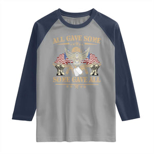 Patriotic Memorial Day Raglan Shirt All Gave Some Some Gave All Veterans Memorials Day US Flag TS02 Sport Gray Navy Print Your Wear