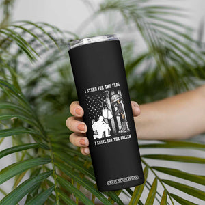 Patriotic Memorial Day Skinny Tumbler We Stand For the Flag We Kneel For The Fallen US Patriots TS02 Print Your Wear