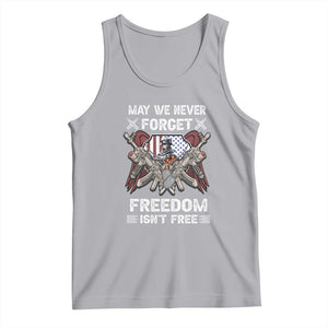 Patriotic Memorial Day Tank Top May We Never Forget Freedom Is Not Free TS02 Athletic Heather Print Your Wear