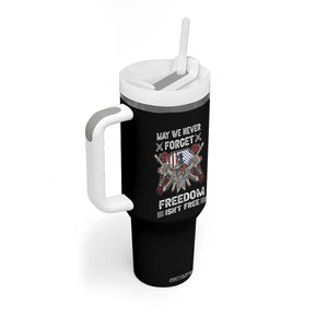 Patriotic Memorial Day Tumbler With Handle May We Never Forget Freedom Is Not Free TS02 Print Your Wear