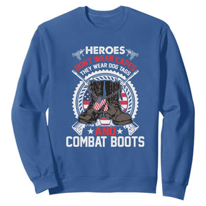 Patriotic Military Veteran Sweatshirt Heroes Don't Wear Capes They Wear Dog Tags And Combat Boots TS02 Royal Blue Print Your Wear