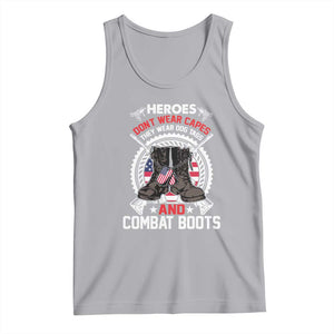 Patriotic Military Veteran Tank Top Heroes Don't Wear Capes They Wear Dog Tags And Combat Boots TS02 Athletic Heather Print Your Wear