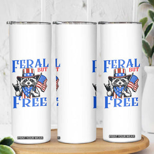 Patriotic Raccoon 4th of July Skinny Tumbler Feral But Free USA Flag TS10 Print Your Wear