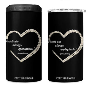 Pearls Are Always Appropriate 4 in 1 Can Cooler Tumbler Jacqueline Kennedy Quotes TS11 One Size: 16 oz Black Print Your Wear