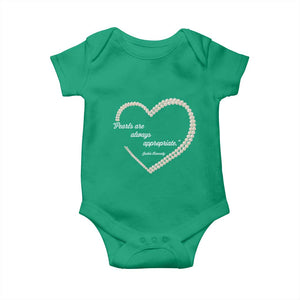 Pearls Are Always Appropriate Baby Onesie Jacqueline Kennedy Quotes TS11 Irish Green Print Your Wear