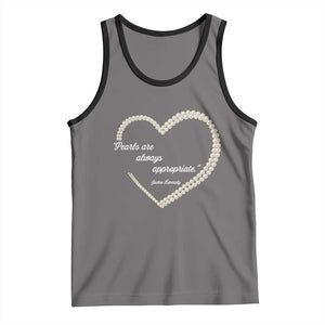 Pearls Are Always Appropriate Tank Top Jacqueline Kennedy Quotes TS11 Deep Heather Black Print Your Wear