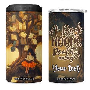 Personalized Book 4 in 1 Can Cooler Tumbler Quote A Book A Day Keeps Reality Away Design TS04 One Size: 16 oz Multicolor Print Your Wear