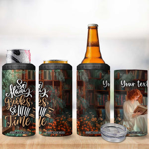 Personalized Book 4 in 1 Can Cooler Tumbler Quote So Many Books So Little Time Design TS04 Print Your Wear