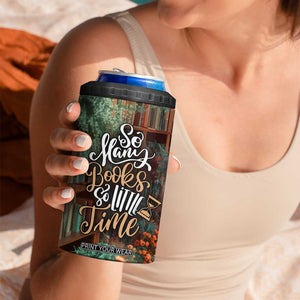 Personalized Book 4 in 1 Can Cooler Tumbler Quote So Many Books So Little Time Design TS04 Print Your Wear