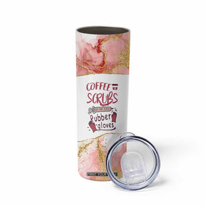 Personalized Coffee Skinny Tumbler Scrubs Rubber Gloves Nurse Quote Design TS04 Print Your Wear