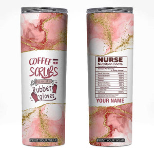 Personalized Coffee Skinny Tumbler Scrubs Rubber Gloves Nurse Quote Design TS04 Multicolor Print Your Wear