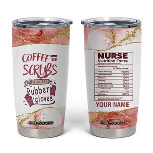 Personalized Coffee Tumbler Cup Scrubs Rubber Gloves Nurse Quote Design TS04 Multicolor Print Your Wear