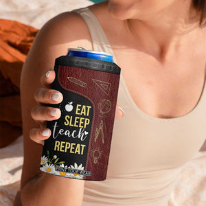 Personalized Eat Sleep Teach 4 in 1 Can Cooler Tumbler Repeat Teacher Quote Design TS04 Print Your Wear