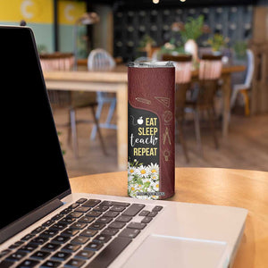 Personalized Eat Sleep Teach Skinny Tumbler Repeat Teacher Quote Design TS04 Print Your Wear