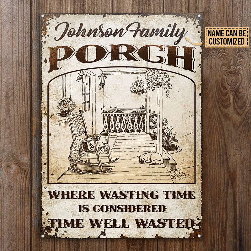 Personalized Metal Sign Farmhouse Porch Time Well Wasted CTM One Size 24x18 inch (60.96x45.72 cm) Custom - Printyourwear