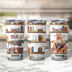 Personalized Girl Tumbler Cup with Books and Just One More Chapter Quote TS04 Print Your Wear
