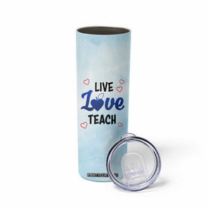 Personalized Live Love Teach Skinny Tumbler Inspirational Teacher Design TS04 Print Your Wear