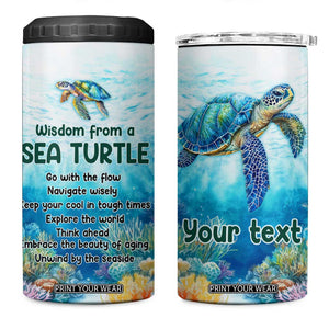 Personalized Sea Turtle 4 in 1 Can Cooler Tumbler with Wisdom From A Sea Turtle Quote TS04 One Size: 16 oz Multicolor Print Your Wear