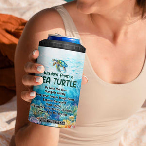 Personalized Sea Turtle 4 in 1 Can Cooler Tumbler with Wisdom From A Sea Turtle Quote TS04 Print Your Wear