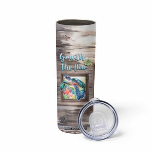 Personalized Turtle Quote Skinny Tumbler Go With The Flow Relaxed Style TS04 Print Your Wear