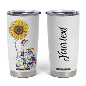 Personalized Turtle Tumbler Cup with You Are My Sunshine Quote Design TS04 Multicolor Print Your Wear