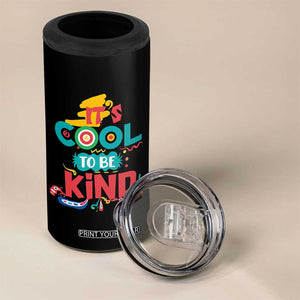 Pink Shirt Day 4 in 1 Can Cooler Tumbler It's Cool To Be Kind Anti Bullying Choose Kindness TS02 Print Your Wear