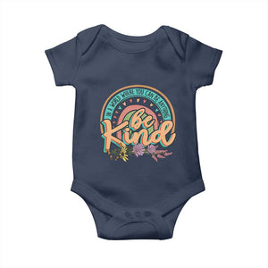 Pink Shirt Day Baby Onesie In A World Where You Can Be Anything Be Kind Rainbow Choose Kindness TS02 Navy Print Your Wear