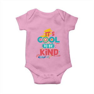 Pink Shirt Day Baby Onesie It's Cool To Be Kind Anti Bullying Choose Kindness TS02 Light Pink Print Your Wear