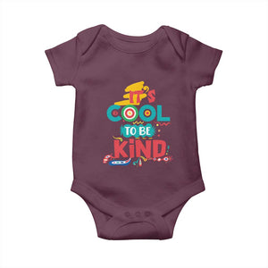 Pink Shirt Day Baby Onesie It's Cool To Be Kind Anti Bullying Choose Kindness TS02 Maroon Print Your Wear