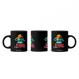 Pink Shirt Day Coffee Mug It's Cool To Be Kind Anti Bullying Choose Kindness TS02 Print Your Wear