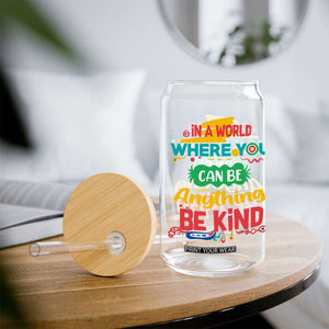Pink Shirt Day Glass Can In A World Where You Can Be Anything Be Kind Choose Kindness TS02 Print Your Wear