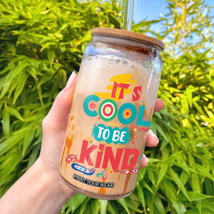 Pink Shirt Day Glass Can It's Cool To Be Kind Anti Bullying Choose Kindness TS02 Print Your Wear