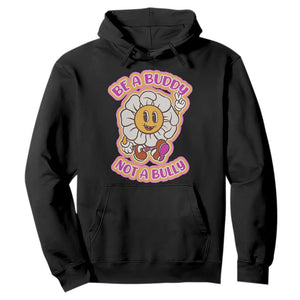 Pink Shirt Day Hoodie Be A Buddy Not A Bully Anti Bullying Funny Wordplay TS02 Black Print Your Wear