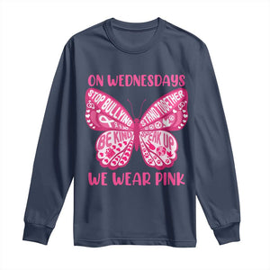 Pink Shirt Day Long Sleeve Shirt On Wednesdays We Wear Pink Anti Bullying Butterfly TS02 Navy Print Your Wear