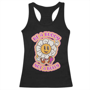 Pink Shirt Day Racerback Tank Top Be A Buddy Not A Bully Anti Bullying Funny Wordplay TS02 Black Print Your Wear