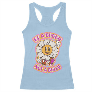 Pink Shirt Day Racerback Tank Top Be A Buddy Not A Bully Anti Bullying Funny Wordplay TS02 Light Blue Print Your Wear
