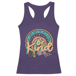 Pink Shirt Day Racerback Tank Top In A World Where You Can Be Anything Be Kind Rainbow Choose Kindness TS02 Purple Print Your Wear