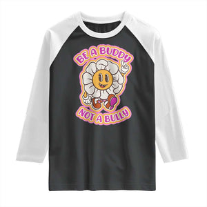 Pink Shirt Day Raglan Shirt Be A Buddy Not A Bully Anti Bullying Funny Wordplay TS02 Black White Print Your Wear