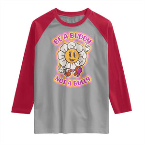 Pink Shirt Day Raglan Shirt Be A Buddy Not A Bully Anti Bullying Funny Wordplay TS02 Sport Gray Red Print Your Wear