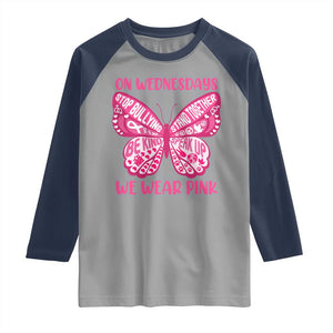 Pink Shirt Day Raglan Shirt On Wednesdays We Wear Pink Anti Bullying Butterfly TS02 Sport Gray Navy Print Your Wear
