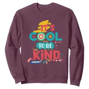 Pink Shirt Day Sweatshirt It's Cool To Be Kind Anti Bullying Choose Kindness TS02 Maroon Print Your Wear